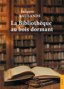 La bibliotheque au bois dormant