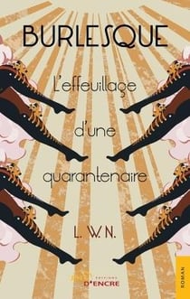 Burlesque : l'effeuillage d'une quarantenaire