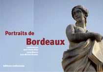 Portraits de Bordeaux - de l'Antiquité à 2020