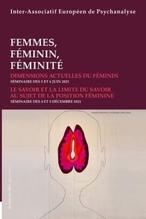 Femmes, Féminin, Féminité : Séminaires de l'IAEP : 5-6 juin, 4-5 décembre 2021