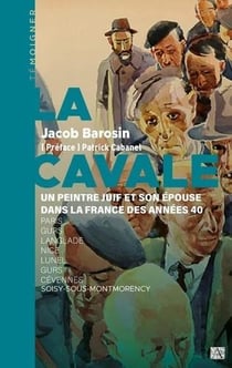 La cavale : un peintre juif et son épouse dans la France des années 40