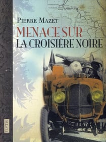 Menace sur la croisière noire