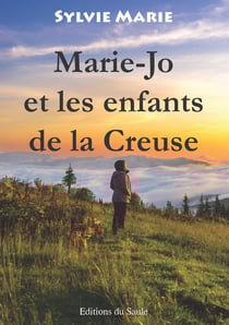 Marie-Jo et les enfants de la Creuse
