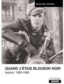 Quand j'étais blouson noir