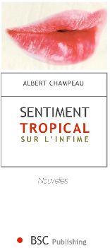 Sentiment tropical sur l'infime