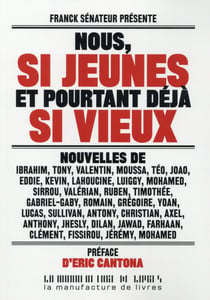Nous, si jeunes et pourtant déjà si vieux