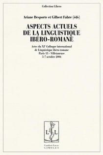 Aspects actuels de la linguistique ibero-romane - actes du xie colloque international de linguistiqu