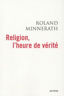Religion, l'heure de vérité