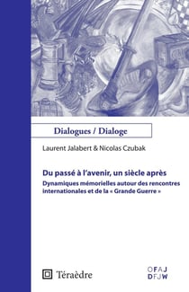 Du passé à l'avenir, un siecle après