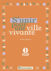 S'unir pour une ville vivante