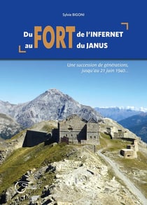 Du fort de l'Infernet au fort du Janus