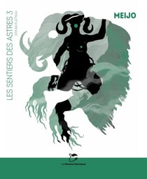 Les sentiers des astres Tome 3 - meijo