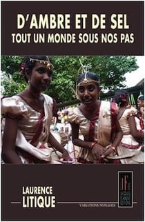 D'ambre et de sel : tout un monde sous nos pas