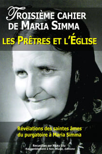 Troisième cahier de Maria Simma - les prêtres et l'eglise