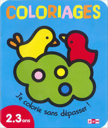 JE COLORIE SANS DEPASSER 2-3 ANS