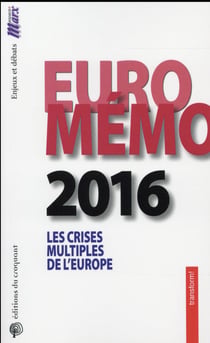 Euro Memo 2016 - les crises multiples de l'Europe