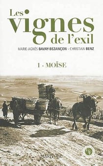 Les vignes de l'exil Tome 1 - Moïse