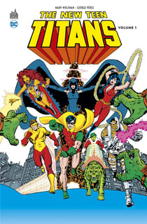The New teen titans Tome 1