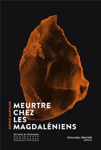 Meurtre chez les Magdaléniens