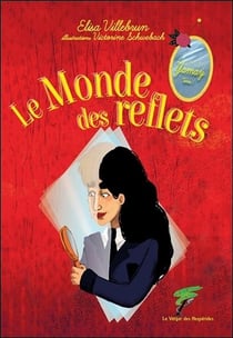 Yamay Tome 1 - le monde des reflets
