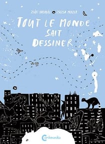 Tout le monde sait dessiner