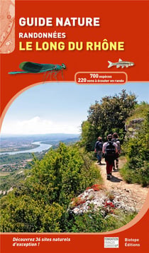 Guide nature randonnées - le long du Rhône