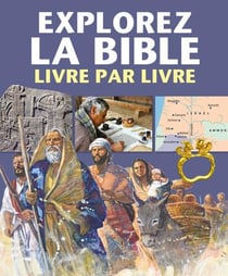 Explorez la bible livre par livre