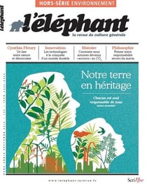 L'éléphant : hors série - notre terre en héritage