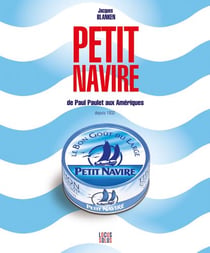 Petit navire : de Paul Paulet aux Amériques