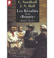 L'odyssée de la « Bounty » Tome 1 - les révoltés de la "Bounty