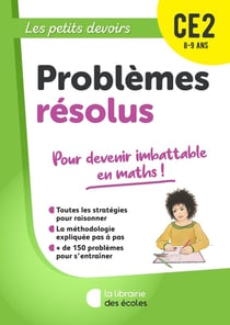 Les petits devoirs : problèmes résolus - CE2