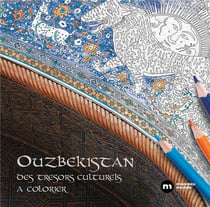 Ouzbekistan - des trésors culturels à colorier
