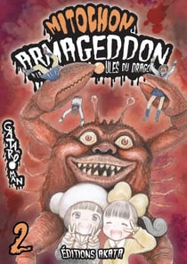 Mitochon armageddon - à la recherche des boules de dragon Tome 2