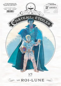 Le château des étoiles - Gazette n.6 : le Roi-Lune