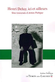 Henri deluy, ici et ailleurs - une traversée d'action poétique