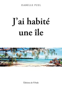 J'ai habité une île