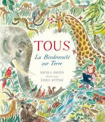 Tous - la biodiversité sur terre