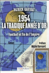 1954 la tragique année d'or