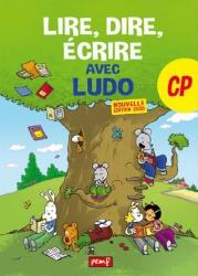 Lire, dire, écrire avec ludo - cp (édition 2020)