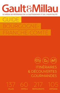 Guide Bourgogne - Franche-Comté (édition 2026)