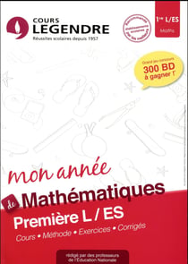 Cours Legendre - mathématiques - 1ère L ES mon année (édition 2018)