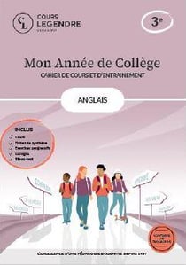 Mon année de collège : Anglais-cahier de cours et d'entraînement : 3e - Cours - Fiches de synthèse - Exercices - Corrigés - Bilans-test ou Bilan-test - Sujets brevet ou pas Bilan-test et juste Sujets brevet