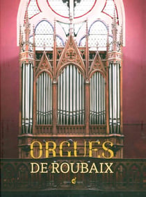 Les orgues de roubaix