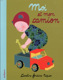 Moi et mon camion