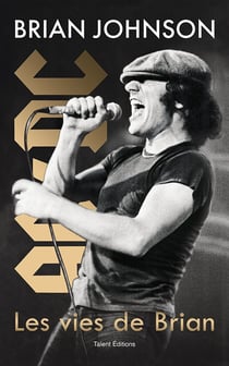 Brian Johnson : les vies de Brian