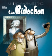 Un jour au musée avec les Bidochon Tome 3 : un 3e jour