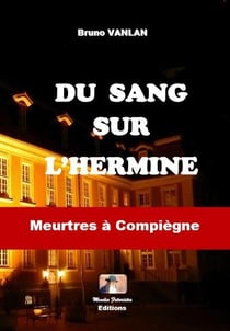 Du sang sur l'hermine