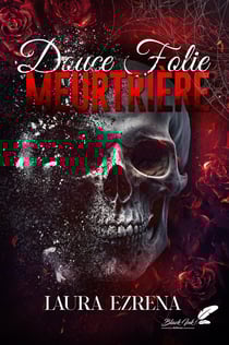Douce folie meurtrière