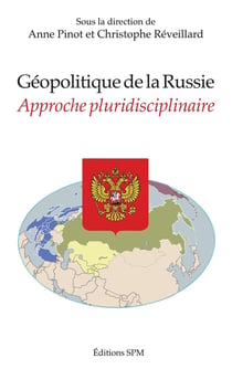 Géopolitique de la Russie - approche pluridisciplinaire