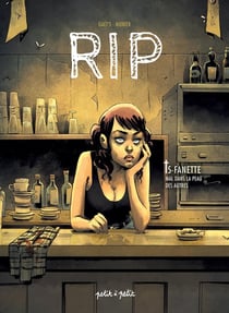RIP Tome 5 : Fanette, mal dans la peau des autres
